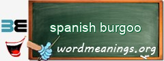 WordMeaning blackboard for spanish burgoo